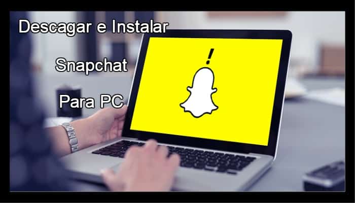 descargar e instalar snapchat para pc